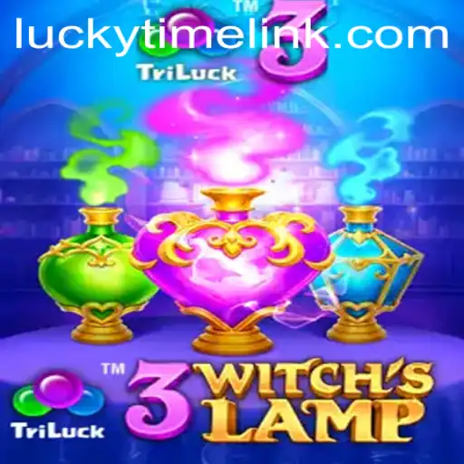 Unveiling the Magic of 3WitchsLamp: Embarking on a Journey of Enchantment with LuckyTime